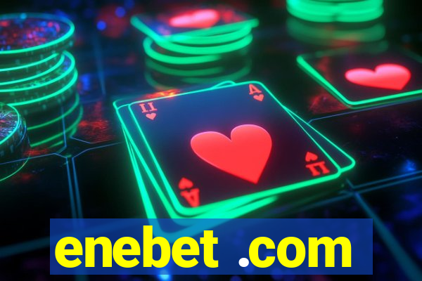 enebet .com